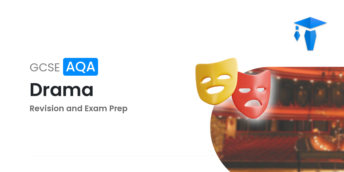 GCSE AQA Drama Revision And Exam Prep | Tutorio